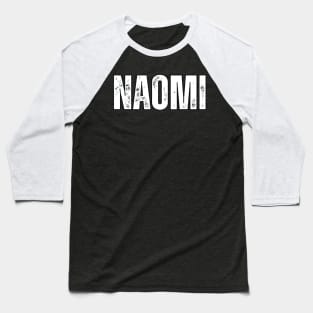 Naomi Name Gift Birthday Holiday Anniversary Baseball T-Shirt